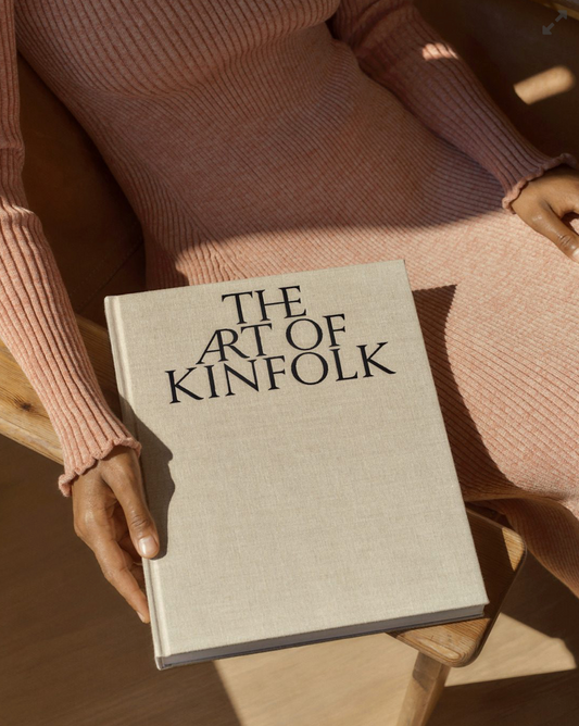 The Art Of Kinfolk